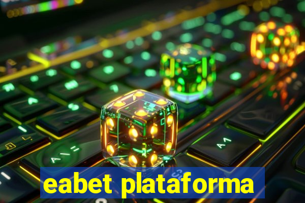 eabet plataforma